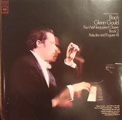 Download Bach Glenn Gould - The Well Tempered Clavier Book 2 Preludes And Fugues 1 8