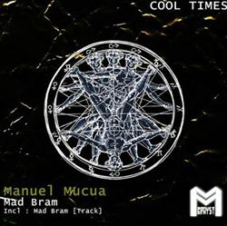 Download Manuel Mucua, Mad Bram - Cool Times