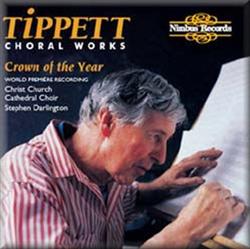 Download Sir Michael Tippett - Choral Works