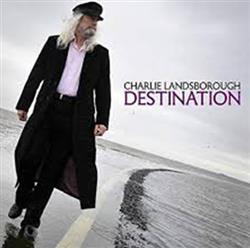 Download Charlie Landsborough - Destination