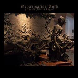 Download Organisation Toth - Presents Fidelis Legio