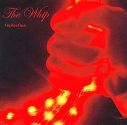 Download The Whip - Frustration