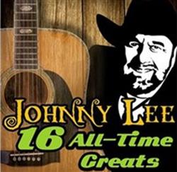 Download Johnny Lee - 16 All Time Greats