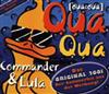 Album herunterladen Commander & Lula - Qua Qua