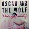 lataa albumi Oscar And The Wolf - Strange Entity