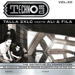 Download Talla 2XLC Invites Ali & Fila - Techno Club Vol30