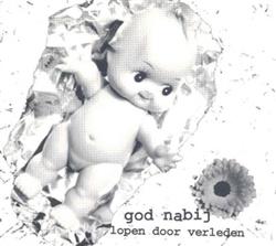 Download God Nabij - Lopen Door Verleden