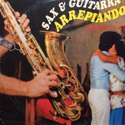 Download Paulinho Do Sax - Sax Guitarra Arrepiando