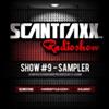 online anhören Various - Scantraxx Radioshow Show 9 Sampler