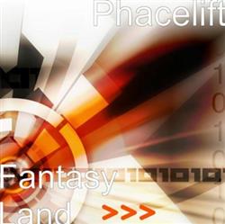 Download Phacelift - Fantasy Land