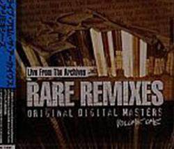 Download Various - Live From The Archives Rare Remixes Original Digital Masters Volume One