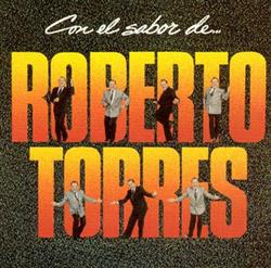 Download Roberto Torres - Con El Sabor De Roberto Torres