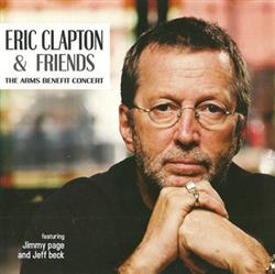 Download Eric Clapton & Friends - The ARMS Benefit Concert