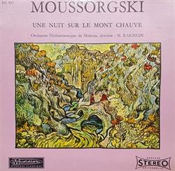 Download Moussorgski Orchestre Philharmonique De Moscou , Direction N Rakhlin - Une Nuit Sur Le Mont Chauve