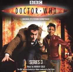 Download Murray Gold, The BBC National Orchestra Of Wales Conducted By Ben Foster - Doctor Who Series 3 Original Television Soundtrack