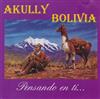 last ned album Akully Bolivia - Pensando En Ti