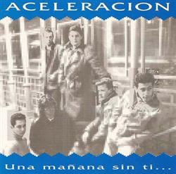 Download Aceleracion - Una Mañana Sin Ti