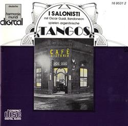 Download I Salonisti Oscar Guidi - Café Victoria Argentinische Tangos 2