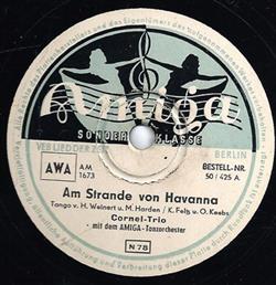 Download CornelTrio, AmigaTanzorchester - Am Strande Von Havanna Schatz Ich Lad Dich Ein