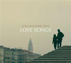 Download Jens Winther Trio - Love Songs