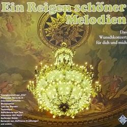Download Bamberger Symphoniker , Dirigent Kurt Wöss Orchester Des Bayerischen Rundfunks , Dirigent Carl Michalski - Ein Reigen Schöner Melodien
