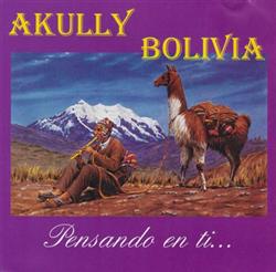 Download Akully Bolivia - Pensando En Ti