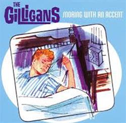 Download The Gilligans - Snoring With An Accent