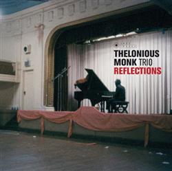 Download Thelonious Monk Trio - Reflections