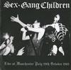 escuchar en línea Sex Gang Children - Live At Manchester Poly 29th October 1983