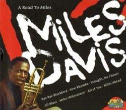 Download Miles Davis - A Road To Miles