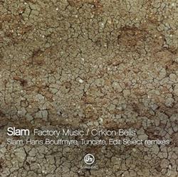 Download Slam - Factory Music Cirklon Bells