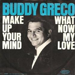 Download Buddy Greco - Make Up Your Mind What Now My Love