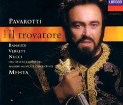 Download Giuseppe Verdi, Luciano Pavarotti, Zubin Mehta - Il Trovatore