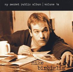 Download Mike Birbiglia - My Secret Public Album Volume 1a