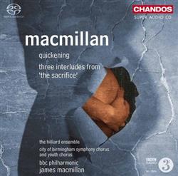 Download James MacMillan - Quickening Three Interludes from The Sacrifice