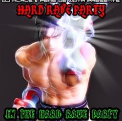 Download Dj Klaus & Peke De Jota presents Hard Rave Party - In The Hard Rave Party