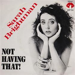 Download Sarah Brightman - Not Having That