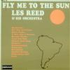Les Reed & His Orchestra - Fly Me To The Sun