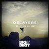 Delayers - Make Them Bounce