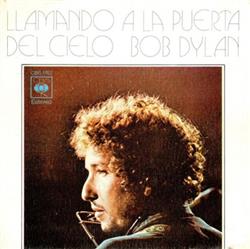 Download Bob Dylan - Llamando A La Puerta Del Cielo