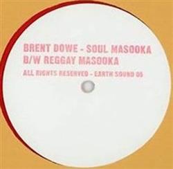 Download Brent Dowe & The Gaytones - Soul Masooka