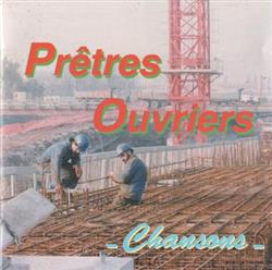 Download Prêtres Ouvriers - Chansons