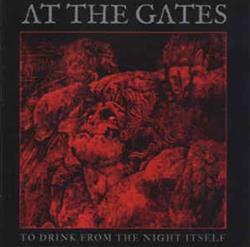 Download At The Gates - To Drink From The Night Itself