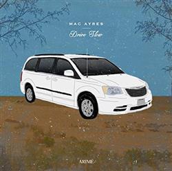 Download Mac Ayres - Drive Slow