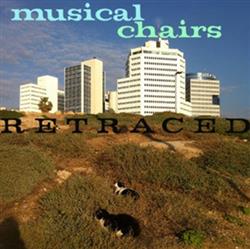 Download Musical Chairs - Retraced 1992 1999