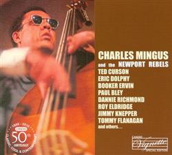 Download Charles Mingus - Charles Mingus And The Newport Rebels