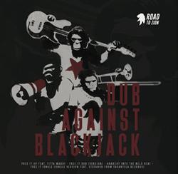 Download Road To Zion - Dub Against Blackjack