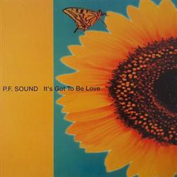 Download PF Sound - Its Got To Be Love