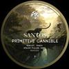 Santos - Primitive Cannible Reboot Tanov Stacey Pullen Uner Remixes