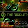 The Riddler - One Day Celebrity